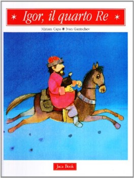 igor il quarto re