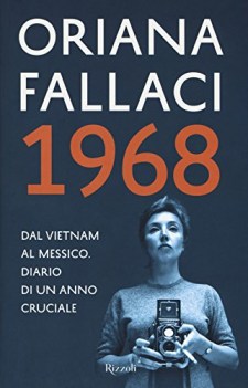 1968 dal vietnam al messico diario di un anno cruciale