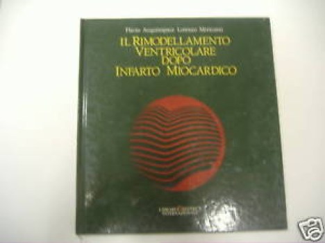 rimodellamento ventricolare dopo infarto miocardico