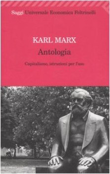 antologia capitalismo istruzioni per l\'uso