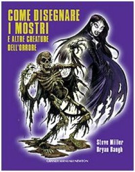 come disegnare i mostri e altre creature dellorrore