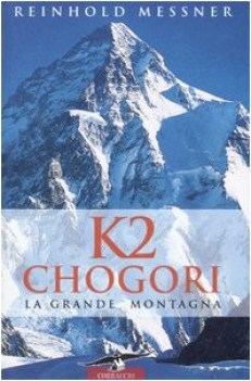 k2 chogori la grande montagna