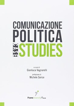 comunicazione politica case studies