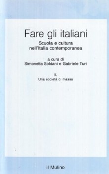 fare gli italiani scuola e cultura nellitalia contemporanea 2