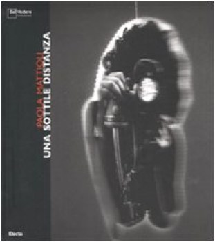 paola mattioli una sottile distanza