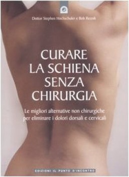 curare la schiena senza chirurgia le migliori alternative non chirurgiche per el