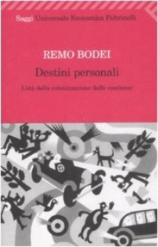 destini personali let della colonizzazione delle coscienze