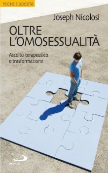 oltre l\'omosessualita ascolto terapeutico e trasformazione