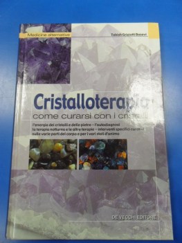 cristalloterapia come curarsi con i cristalli