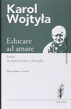 educare ad amare scritti su matrimonio e famiglia (TF polacco)