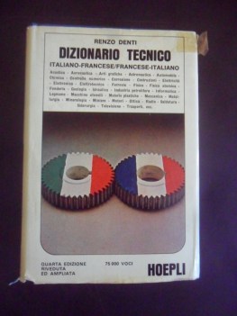 Dizionario tecnico francese-italiano italiano-francese 4ed. revue et augmentee