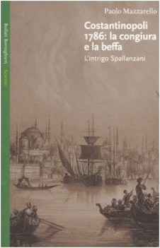 costantinopoli 1786 la congiura e la beffa lintrigo spallanzani
