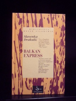 Balkan Express. Fine della Jugoslavia guardata oltre gli stereotipi