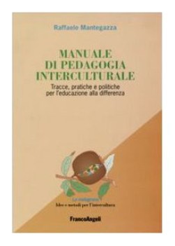 manuale di pedagogia interculturale tracce pratiche e politiche per leducazione