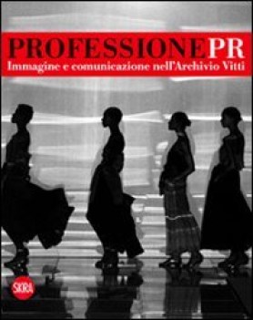 professione pr immagine e comunicazione nellarchivio di vitti