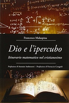 dio e l\'ipercubo itinerario matematico nel cristianesimo
