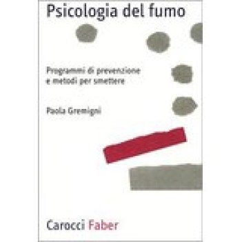 psicologia del fumo programmi di prevenzione e metodi per smettere