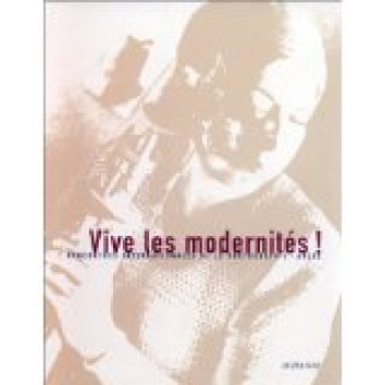 vive les modernites