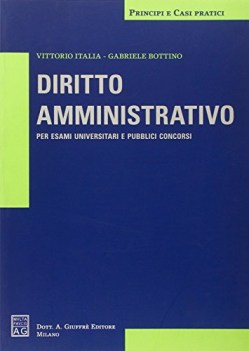 diritto amministrativo per esami universitari e pubblici concorsi