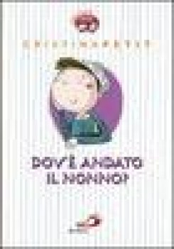 dov\' andato il nonno?