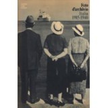 foto d\'archivio italia 1915 1940