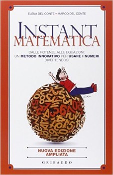 instant matematica dalle potenze alle equazioni metodo innovativo per usare...