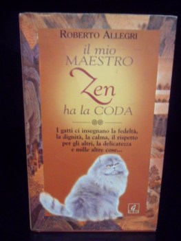 Mio maestro zen ha la coda.