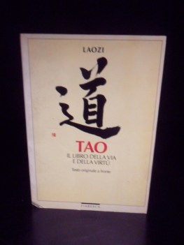 Tao il libro della via e della virt