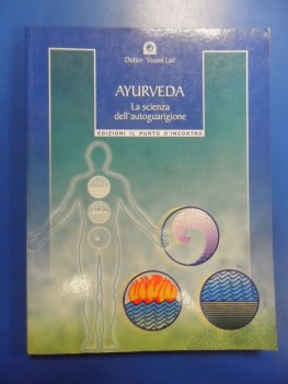 Ayurveda scienza dell\'autoguarigione