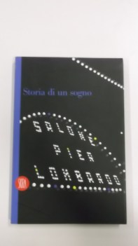 storia di un sogno dal salone pier lombardo alla cittadella luna