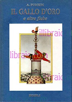 gallo d\'oro e altre fiabe