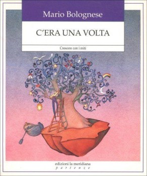 c\'era una volta crescere con i miti