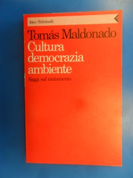 cultura democrazia ambiente saggi sul mutamento