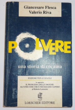 polvere una storia di cocaina