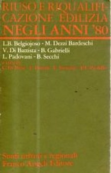 riuso e qualificazione edilizia negli anni 80