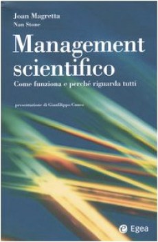 management scientifico come funziona e perche riguarda tutti