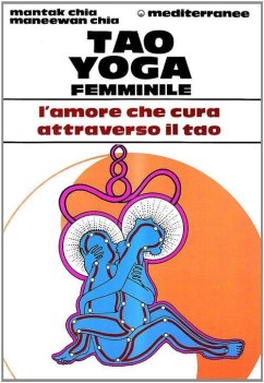 tao toga femminile l\'amore che cura attraverso il tao