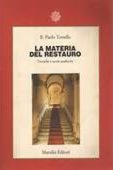 materia del restauro tecniche e teorie analitiche