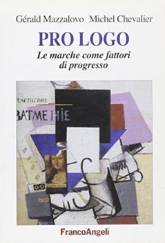 pro logo le marche come fattori di progresso