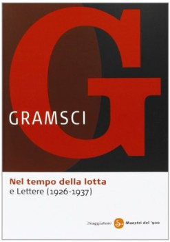 nel tempo della lotta e lettere (1926-1937)