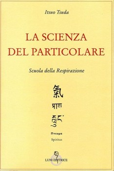 scienza del particolare scuola della respirazione