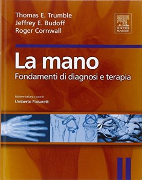 mano. fondamenti di diagnosi e terapia