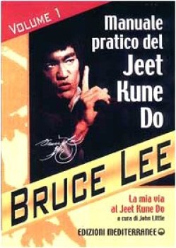 mia via al jeet kune do (vol 1)