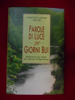 parole di luce per giorni bui