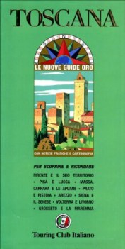 toscana nuove guide oro
