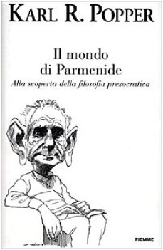 mondo di parmenide alla scoperta della filosofia presocratica
