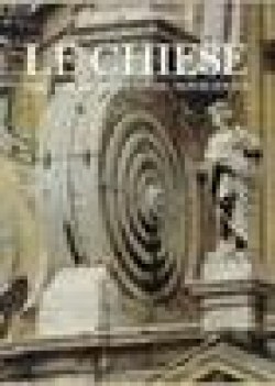 chiese dal rinascimento al novecento monumenti d\'Italia