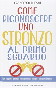 come riconoscere uno stronzo al primo sguardo