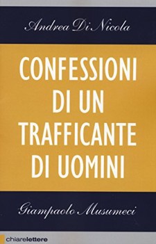 confessioni di un trafficante di uomini