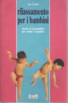 rilassamento per i bambini giochi di tranquillit per adulti e bambini